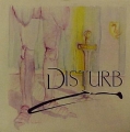 Disturb
